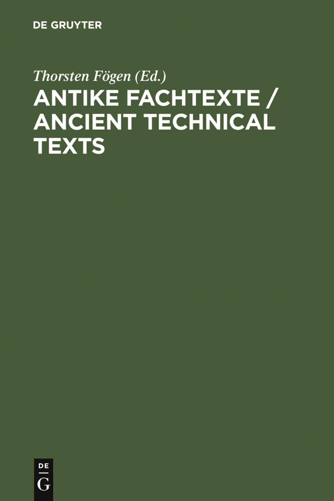 Cover image for Antike Fachtexte / Ancient Technical Texts ISBN 9783110181227